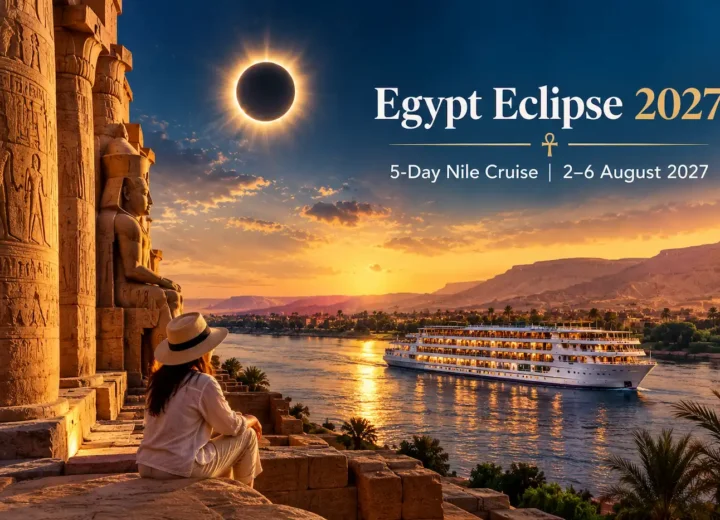 Egypt Eclipse 2027 Tour with Nile Cruise | 5 Days